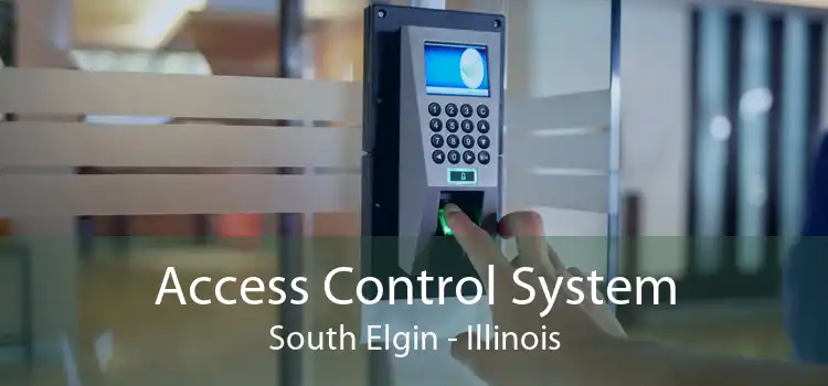 Access Control System South Elgin - Illinois