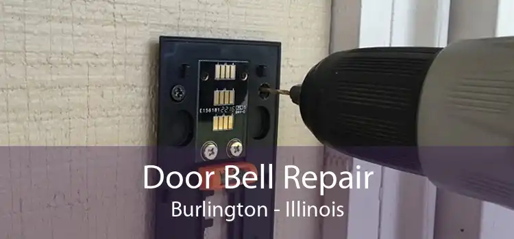 Door Bell Repair Burlington - Illinois