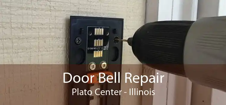 Door Bell Repair Plato Center - Illinois