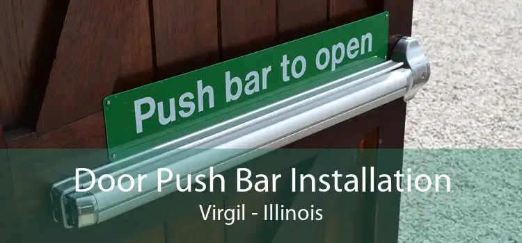 Door Push Bar Installation Virgil - Illinois