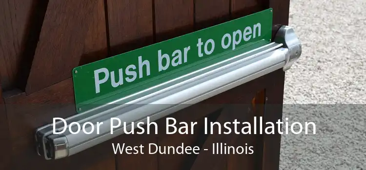 Door Push Bar Installation West Dundee - Illinois