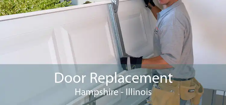 Door Replacement Hampshire - Illinois