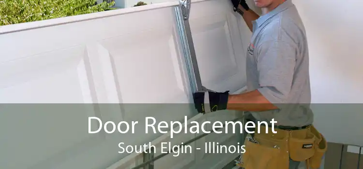 Door Replacement South Elgin - Illinois