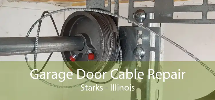 Garage Door Cable Repair Starks - Illinois