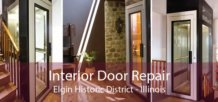 Interior Door Repair Elgin Historic District - Illinois