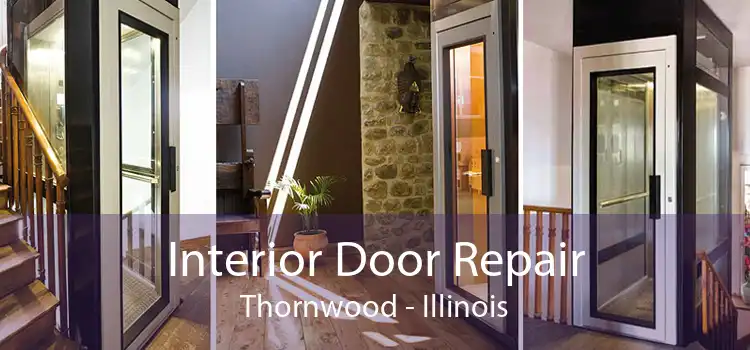 Interior Door Repair Thornwood - Illinois