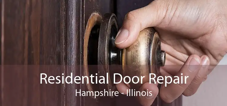 Residential Door Repair Hampshire - Illinois