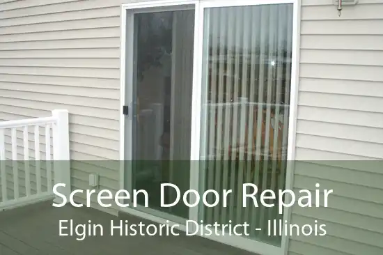 Screen Door Repair Elgin Historic District - Illinois